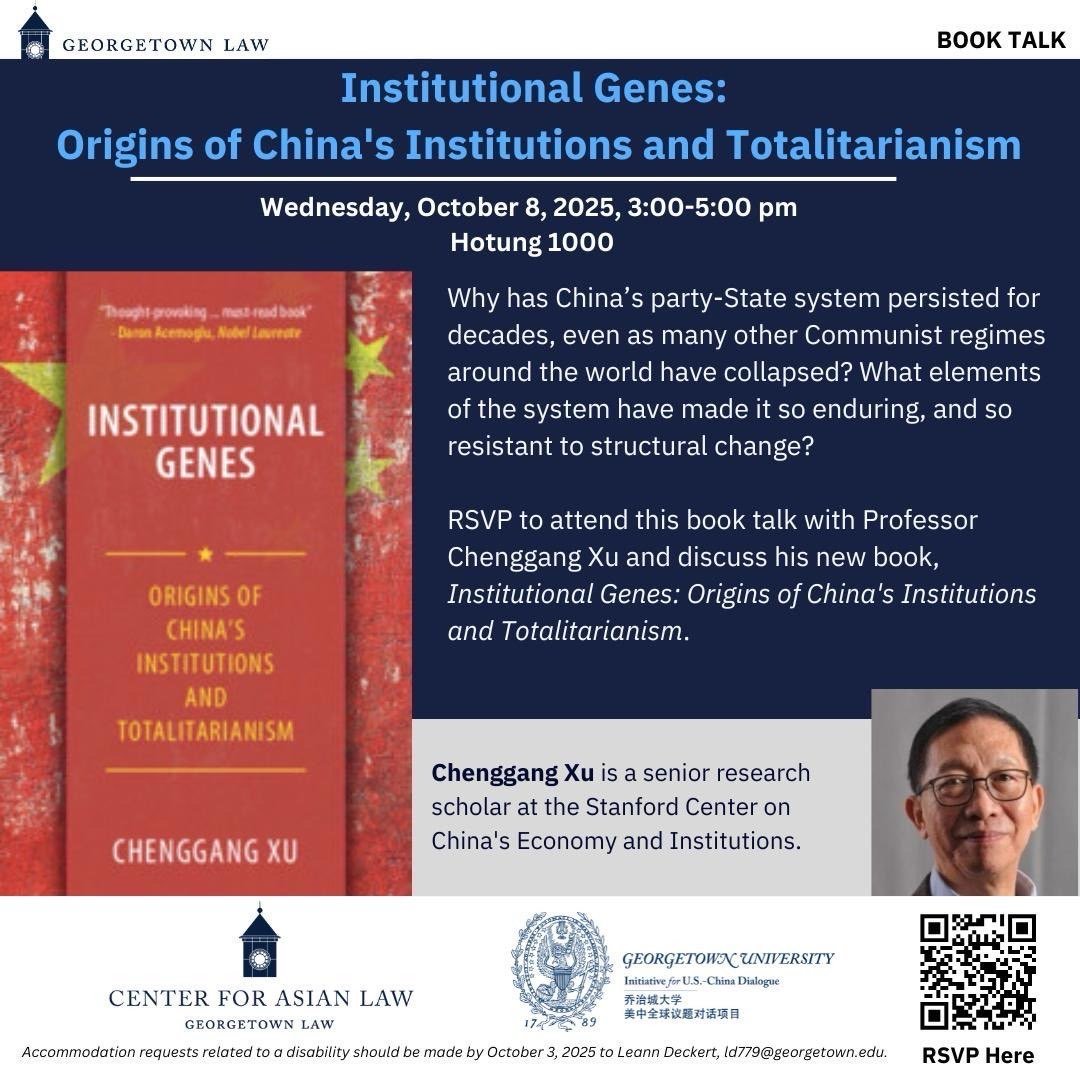 Jifengbooks's tweet image. We are delighted to share that Professor Chenggang Xu will speak at @GeorgetownLaw on October 8 about his new book, Institutional Genes: Origins of China’s Institutions and Totalitarianism.
Our event will continue this important discussion
🗓️ Wednesday, October 8,  3:00 - 5:00…