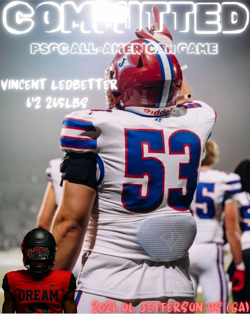 🆔️ <a href="/Vinceledbetter/">Vincent Ledbetter</a> 
🔒 <a href="/PSGC2024/">🍑Peach State Gridiron Classic All-American Game🍑</a> All-American Game 
🎓 2026
🏈 OL
🏫 Jefferson Football 
🇺🇸 Georgia