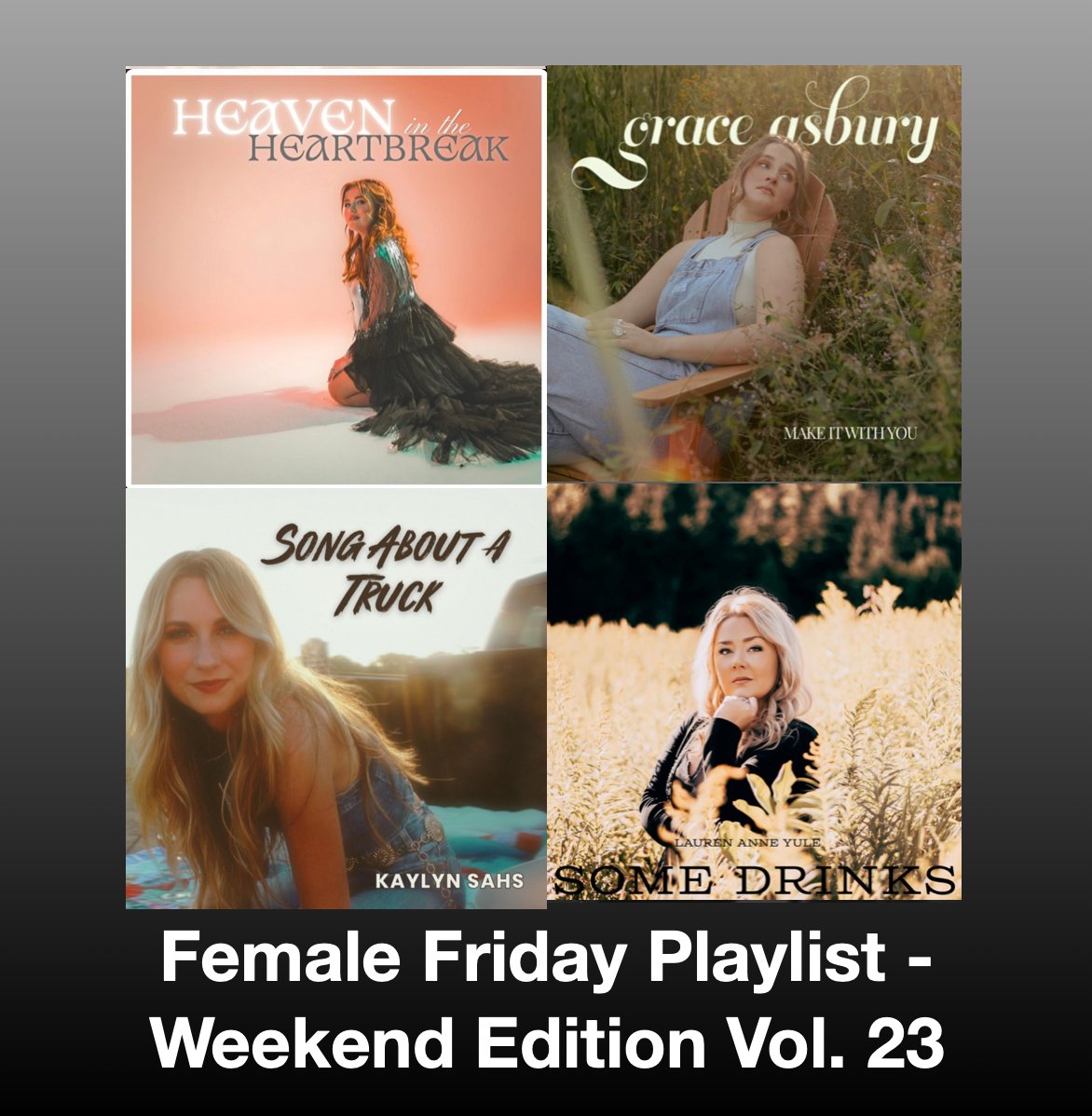 ScottKash88's tweet photo. NEW #FemaleFriday Top #NewCountryMusic Releases
#LanaScott Heaven in the Heartbreak
@graceasbury_ Make It With You
@kaylynsahs Song About A Truck
@LaurenAnneYule Some Drinks
#Spotify
https://t.co/ls0jVNbM3J
#NewMusic2025 #Country #WomenOfCountry https://t.co/2hy4uvcNki