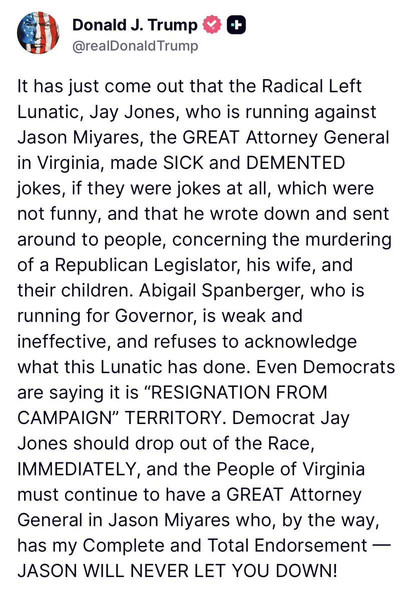 President Donald Trump calls on Democrat Jay Jones to immediately drop out of the race for Virginia attorney general.