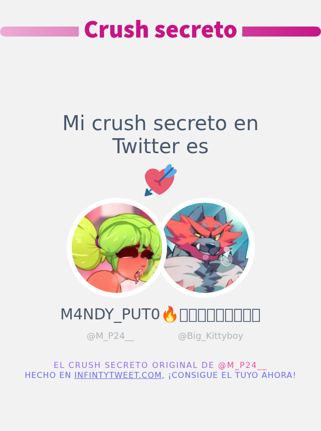 M4NDY_PUT0N4๐ฌ (@m_p24__) on Twitter photo Mi crush secreto en Twitter es <a href="/Big_Kittyboy/">๐ฅ๐๐๐พ๐๐๐๐๐๐ผ๐๐ฅ</a>
โก๏ธ infintytweet.me/secret-crush?lโฆ Mi crush secreto en Twitter es <a href="/Big_Kittyboy/">๐ฅ๐๐๐พ๐๐๐๐๐๐ผ๐๐ฅ</a>
โก๏ธ infintytweet.me/secret-crush?lโฆ