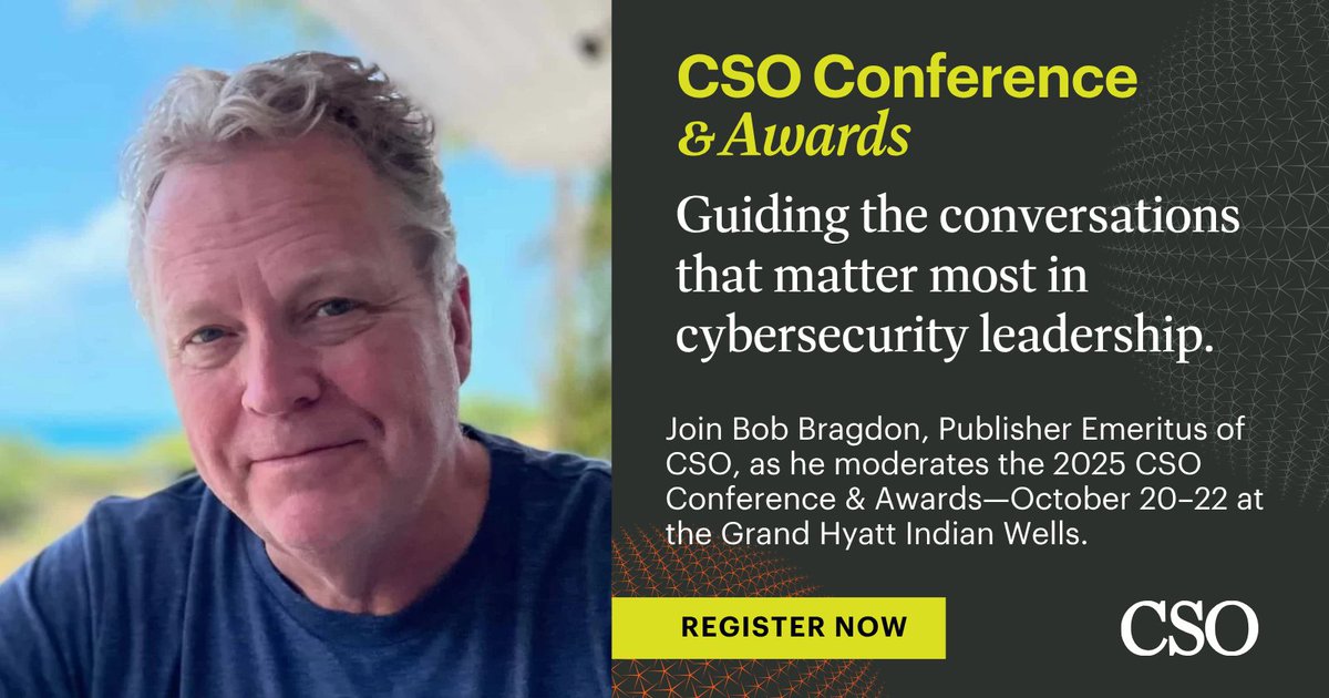 CIOonline's tweet photo. Hear Bob Bragdon moderate bold security discussions at the CSO Conference & Awards.
Oct 20–22 | Indian Wells
🔗 https://t.co/A0NUR3sshC
#CSOConference #CSO2025 #SecurityLeadership https://t.co/qhizkShHxa