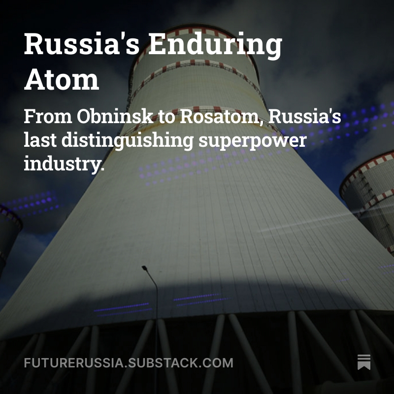 “While the collapse of advanced Soviet industries and the retreat to reliance on gas and oil bind Russia to a bleak past, the atom ties it to the future.”

#Rosatom #NuclearPolicy

🔗 Read ‘Russia’s Enduring Atom’ on Russia Tomorrow
 russiatomorrow.substack.com