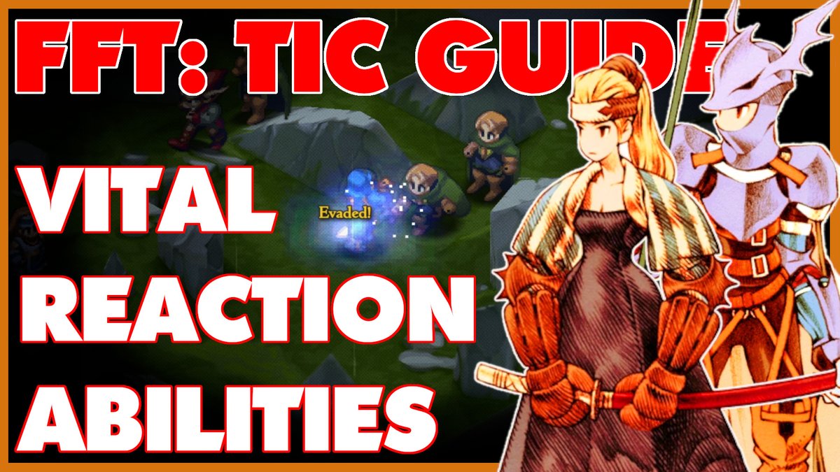 NEW VIDEO: Curious what the best Reaction Abilities to spend your time/JP on? Well you're in luck, because that's exactly what we're discussing today. There's a lot of duds out there but these will serve you well, I promise. Enjoy! :D

youtu.be/yr-pFaDvW98
