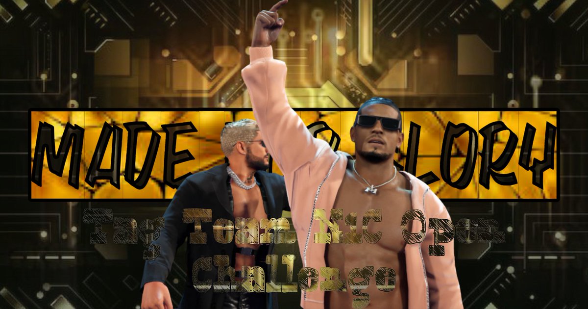 FINAL MATCH ADDED TO #MADEFORGLORY

JULY FACE A MYSTERY TEAM IN A TAG TITLE N1C

#G1PRO #G1 #CAW #SIM #HLR #WWE2K25 #WWE2K #WWE2K26