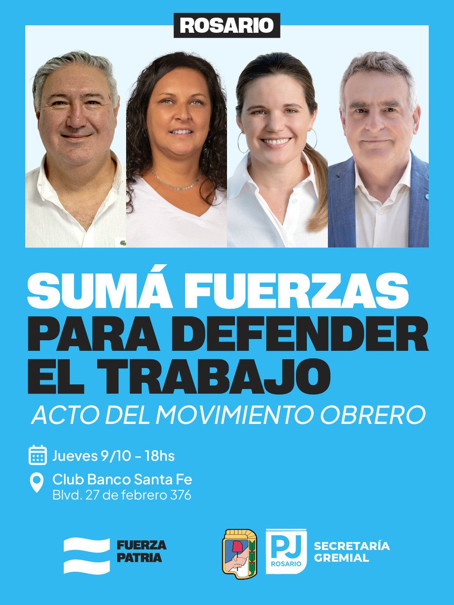 TRABAJADORES Y TRABAJADORAS DE ROSARIO EN APOYO A FUERZA PATRIA

Este jueves los trabajadores de Rosario acompañarán a los candidatos a Diputados de #FuerzaPatria 🇦🇷 con un gran acto en Rosario

🗓️  JUEVES 9
🕧 𝟭𝟴:𝟬𝟬 𝗛𝗦
📍 CLUB BANCO PROVINCIA SANTA FE. 27 DE FEBRERO 376