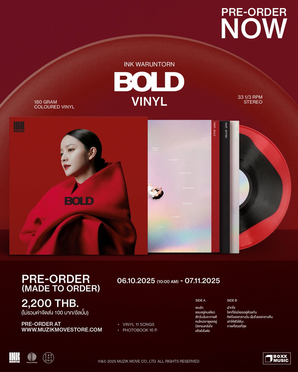 📌PRE-ORDER NOW📌
(MADE TO ORDER)

VINYL "𝗕𝗢𝗟𝗗" INK WARUNTORN
• 11 SONGS
• PHOTOBOOK 16 P.

VINYL
180 GRAM COLOURED VINYL
33⅓ RPM STEREO

📍 PRICE 2,200.-
(ไม่รวมค่าจัดส่ง 100 บาท/อัลบั้ม)

PRE-ORDER ON 06.10.2025 (10:00 AM) - 07.11.2025

📍PRE-ORDER ได้ที่