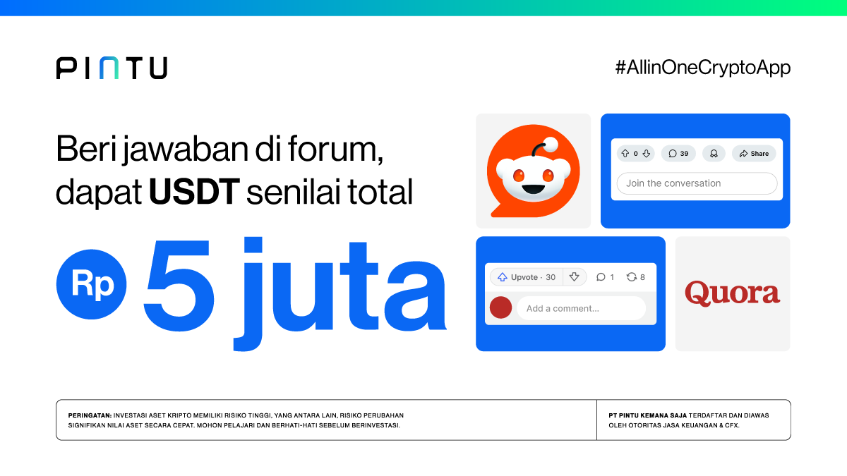 PintuID's tweet photo. Kasih kontribusi terbaik kamu di forum dan dapatkan kesempatan menang hadiah USDT senilai total Rp5.000.000!

Cek informasi selengkapnya disini ya 👇
https://t.co/xsMHwWtvjr

#AplikasiPintu #AllInOneCryptoApp https://t.co/bHItstbP2w
