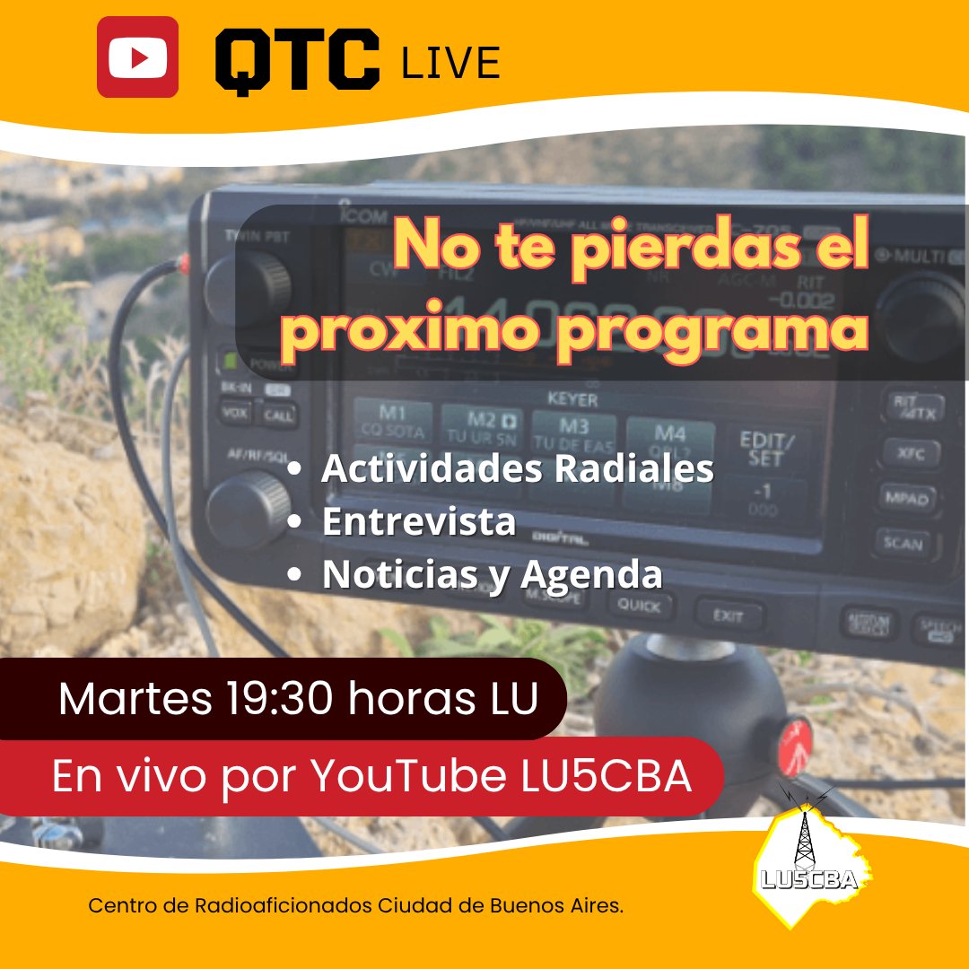 lu5cba's tweet photo. ** QTC – LIVE 🎙️ Próximo Programa **
📡 Tema central: Actividades Radiales
🗞️ Además: Entrevista • Noticias • Agenda • Opiniones de nuestra comunidad • chat
🗓️ Martes 19:30 horas LU
🔴 En vivo por YouTube / LU5CBA
#QTC #QTCLIVE #LU5CBA #Radioaficion #ActividadesRadiales https://t.co/L5SOrHIVQ9
