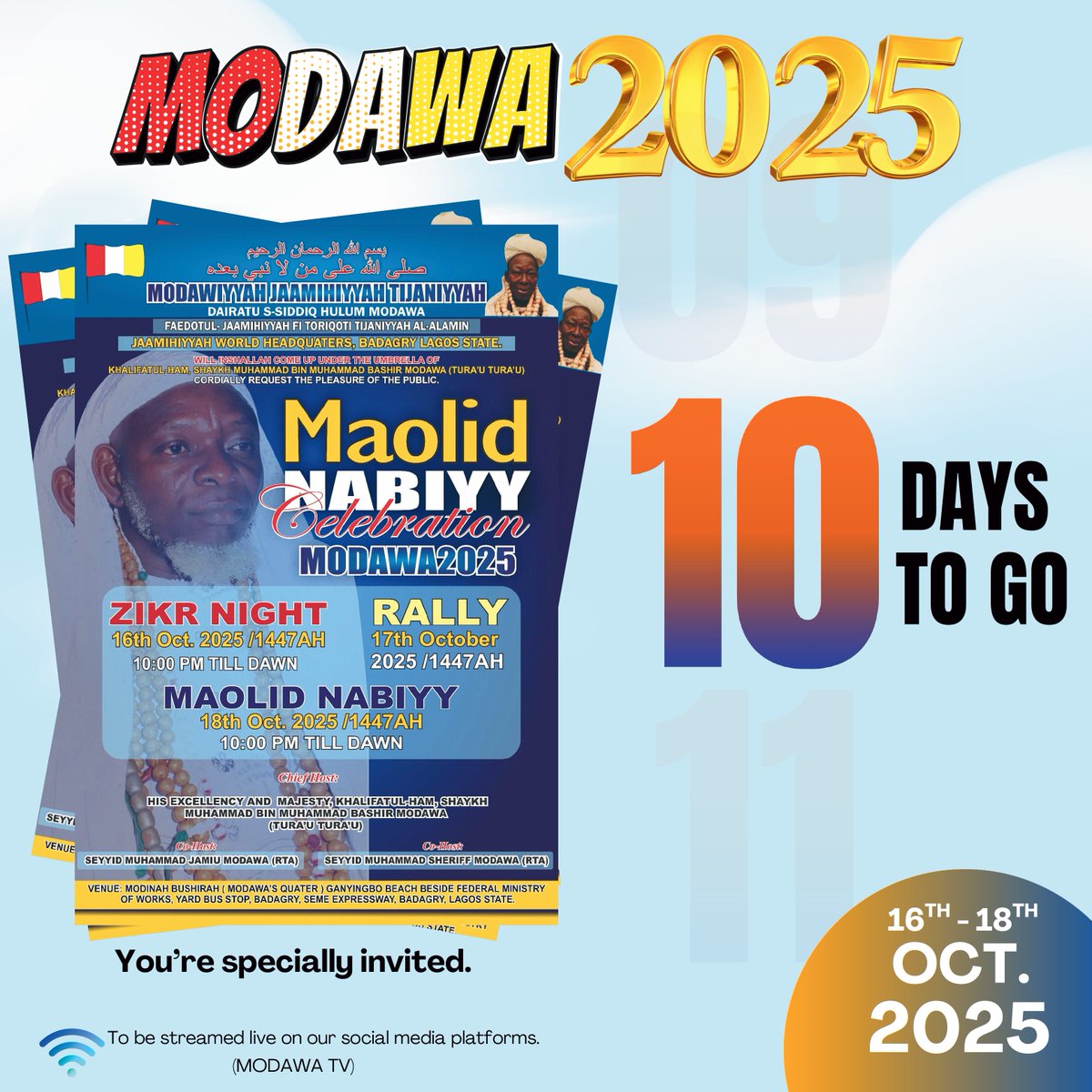 MODAWAMEDIA's tweet photo. Only 10 days remain until we gather to honor Maolid Nabiyy, a time to connect with the Prophet’s (S.A.W) legacy and celebrate the love he shared with the world.

#MODAWA
#MODAWA2025 https://t.co/71Fiq5BYZH