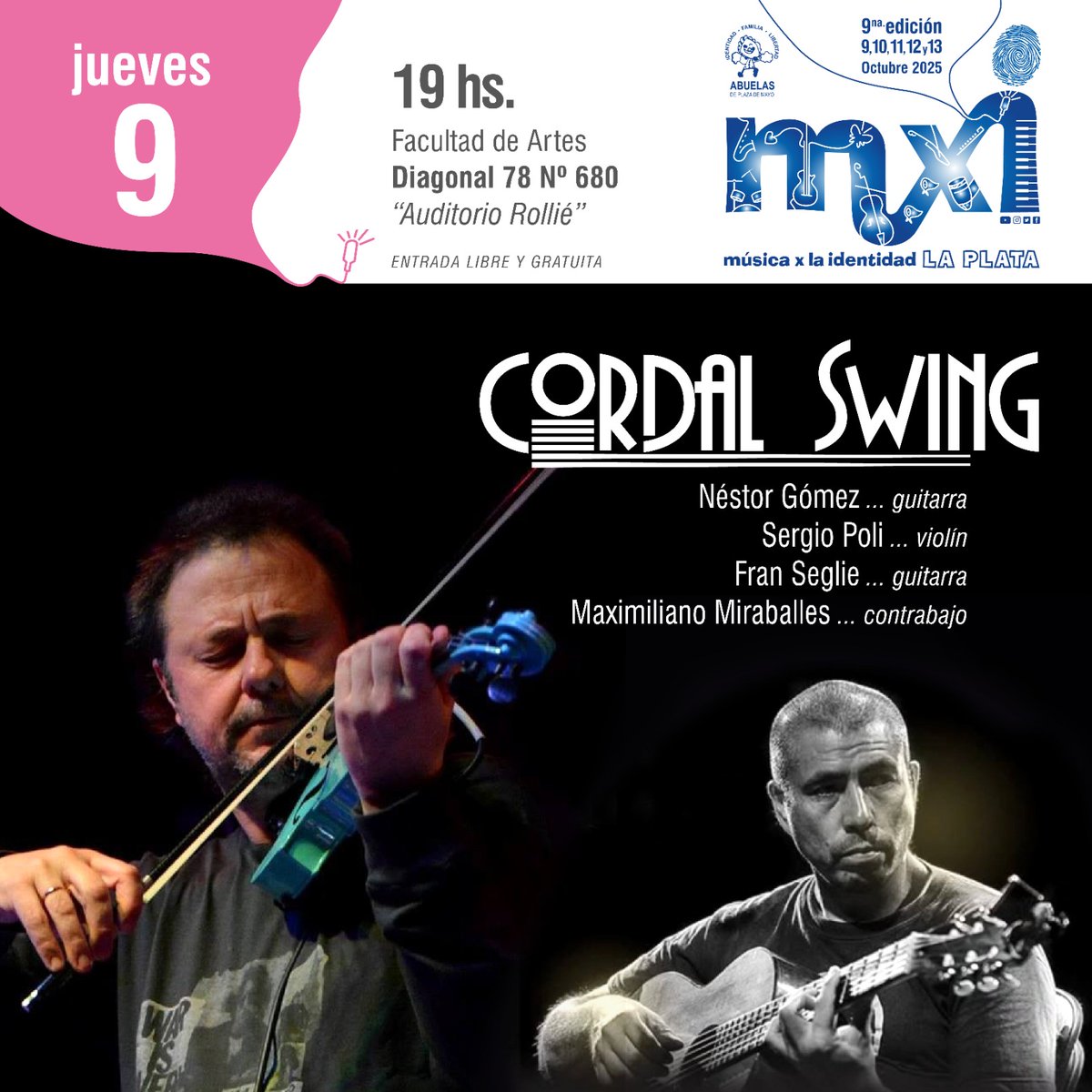 mxilaplata's tweet photo. Cordal Swing dice presente en la 9na edición de Música x la Identidad La Plata.

📆 Jueves 9 de octubre de 2025
🕗 19 horas
📍 Facultad de Artes - Auditorio Rollié  - Diag. 78 N° 680

La entrada es libre y gratuita https://t.co/nhtXthWtgJ