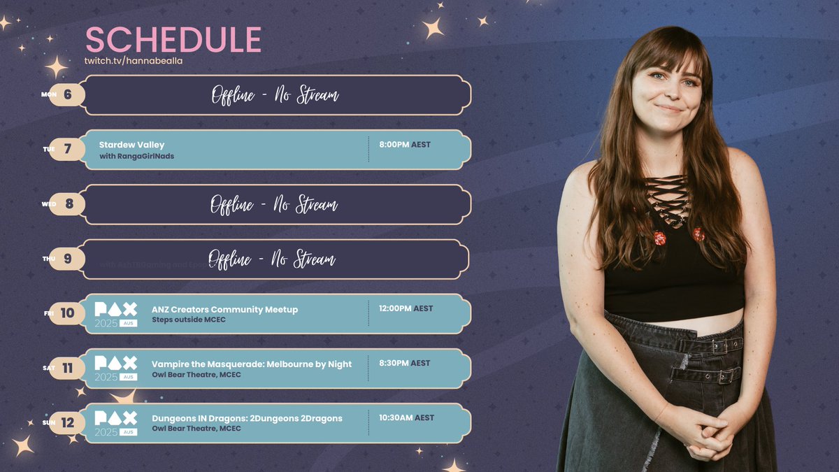 This week’s schedule is here!✨

I’ll be chilling in Stardew on Tuesday with @RangaGirlNads before heading off to PAX Aus for a chaotic weekend of panels, meetups, and fun time with friends.