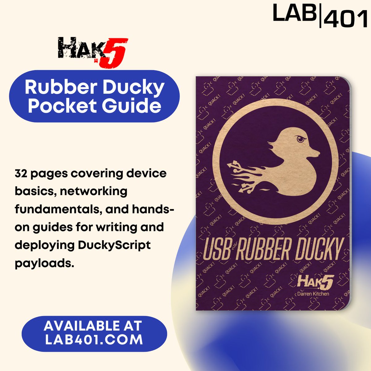 Lab_401's tweet image. 🦆 Hak5's Official Rubber Ducky Pocket Guide: 32 pages of DuckyScript—from basics to payload deployment! Written by creator Darren Kitchen. 🧠 Perfect for pros & beginners! l.lab401.com/aOTKY
#RubberDucky #Hak5 #DuckyScript #pentesting #infosec #LAB401
