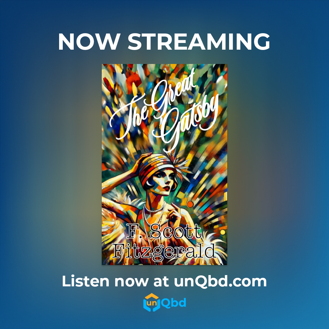 unQbdinc's tweet image. A timeless story, newly brought to life. ✨

The Great Gatsby by F. Scott Fitzgerald is now streaming as an audiobook on unQbd.

🎧 Listen today at unQbd.com

#TheGreatGatsby #Audiobooks #unQbd