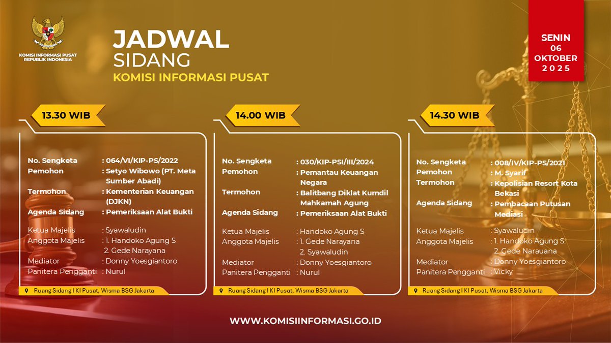 KIPusat's tweet image. Jadwal Sidang Sengketa Informasi Publik
Komisi Informasi Pusat pada tanggal 6 Oktober 2025

#JadwalSidang
#SengketaInformasiPublik
#KIPusat