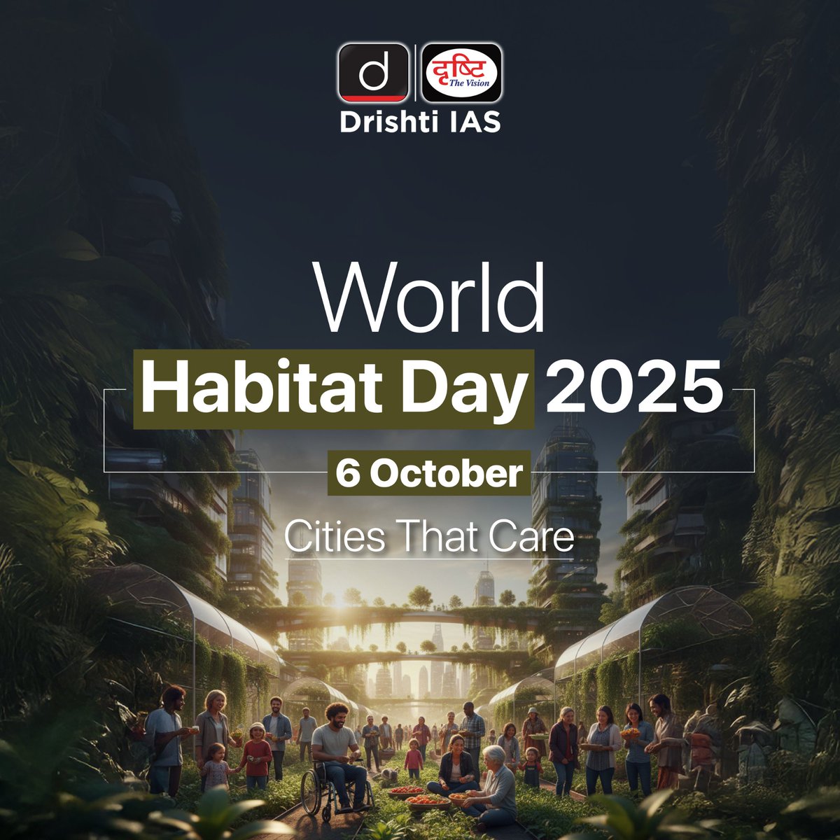 drishtiiaseng's tweet image. Safe, empowered, and inclusive cities - for everyone.

#WorldHabitatDay #Habitat #HomeForAll #UrbanResilience #SustainableCities #InclusiveCities #SafeCities #UrbanDevelopment #GreenCities #DrishtiIAS #DrshtiIASEnglish