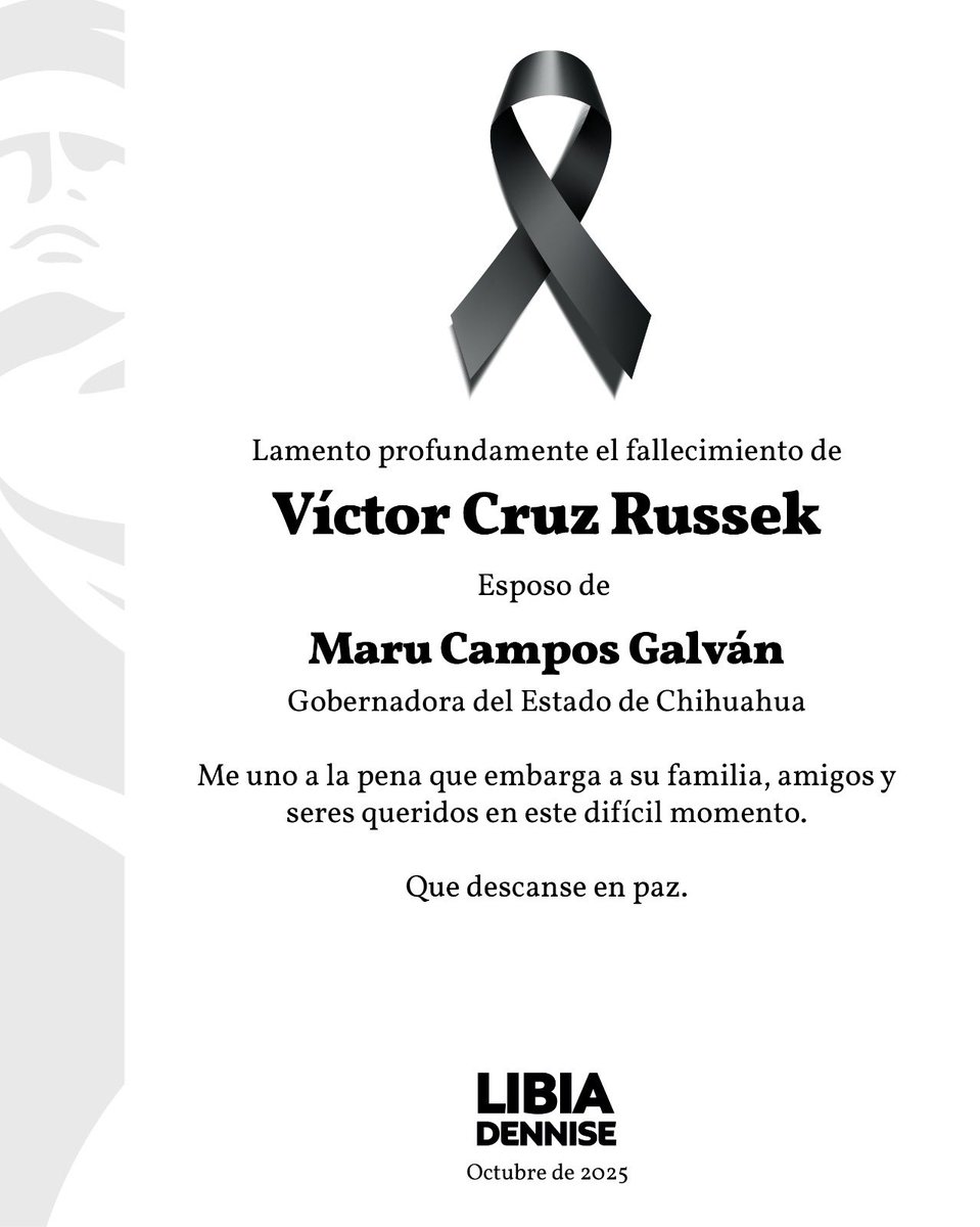 Libia Dennise (@libiadennise) on Twitter photo Acompaño con respeto y solidaridad a la Gobernadora <a href="/MaruCampos_G/">Maru Campos</a> en este momento de profunda tristeza por la pérdida de su esposo, Víctor Cruz Russek.
Mi cariño y apoyo para ella, su familia y seres queridos. Que encuentren consuelo y fortaleza en medio de este dolor. Acompaño con respeto y solidaridad a la Gobernadora <a href="/MaruCampos_G/">Maru Campos</a> en este momento de profunda tristeza por la pérdida de su esposo, Víctor Cruz Russek.
Mi cariño y apoyo para ella, su familia y seres queridos. Que encuentren consuelo y fortaleza en medio de este dolor.