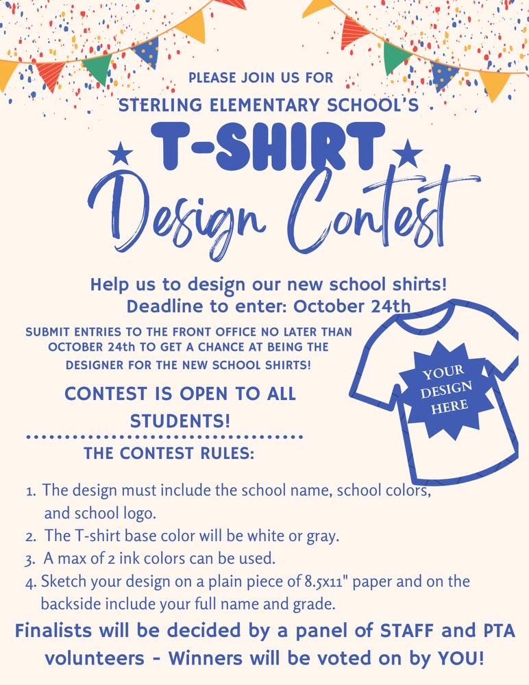 sterlingelempta's tweet image. 👕✨ Sterling Elementary’s T-Shirt Design Contest is on!
We can’t wait to see our students’ creativity shine.

Submit entries by Oct 24 with your name, grade, and teacher for a chance to have your design featured on our new school shirts! 💙💛

#SterlingElementary #StudentDesign