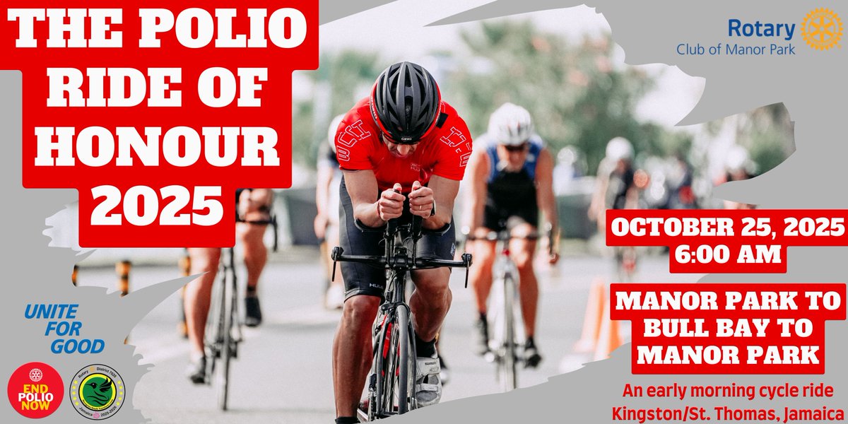 THE POLIO RIDE OF HONOUR
OCTOBER 25, 2025 - 6:00 AM EST
The Polio Ride of Honour is an annual cycling event organized by <a href="/RotaryManor/">Rotary of Manor Park</a> in St. Andrew, Jamaica to raise awareness and funds for polio eradication, promoting a polio-free world &amp; keeping Jamaica polio-free. #EndPolioNow