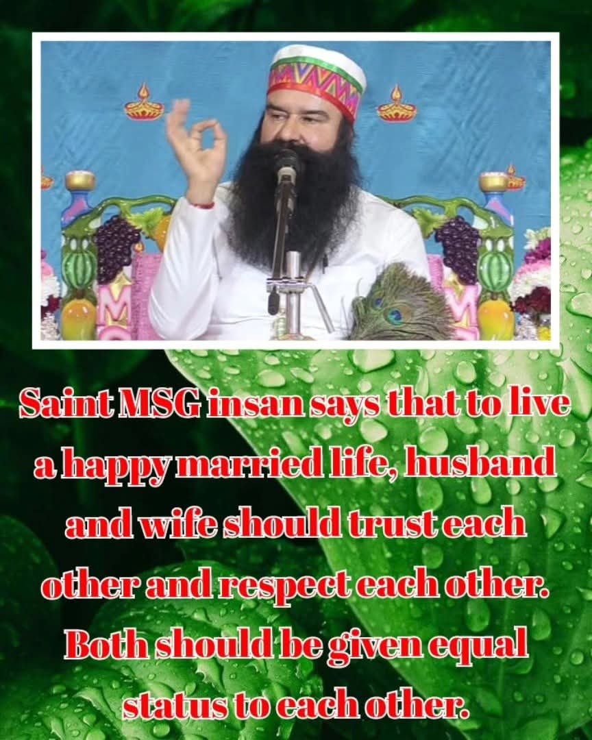 SahilArora739's tweet photo. Honesty and trust are the foundation of a strong and happy married life. Saint Gurmeet Ram Rahim Singh says that husband and wife should have strong trust in each other so that they can have a good married life.#MondayMotivation https://t.co/yY23QfsgkR