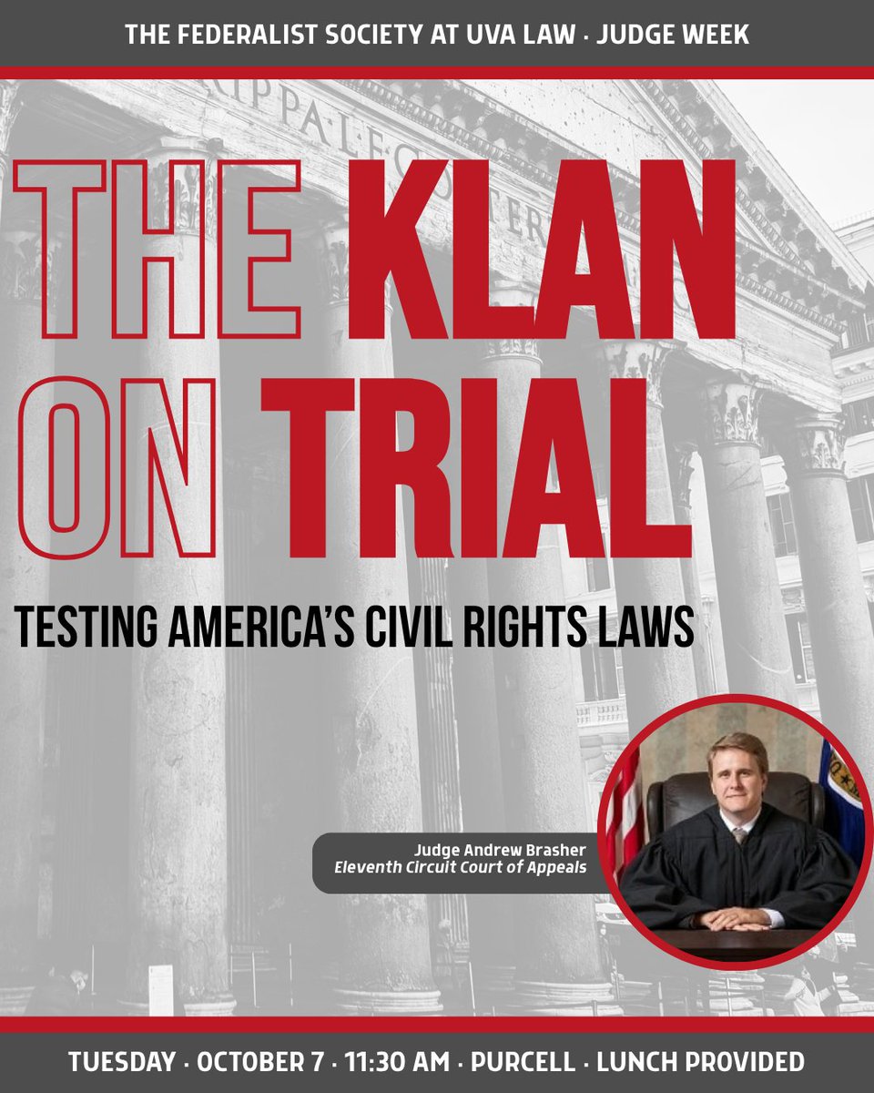 FedSocAtUVALaw's tweet photo. On Tuesday, we welcome Judge Andrew Brasher of the Eleventh Circuit to share the remarkable story of the first federal prosecutions under America’s civil rights laws.

Lunch provided. See you there! https://t.co/DmTnN2xaCt