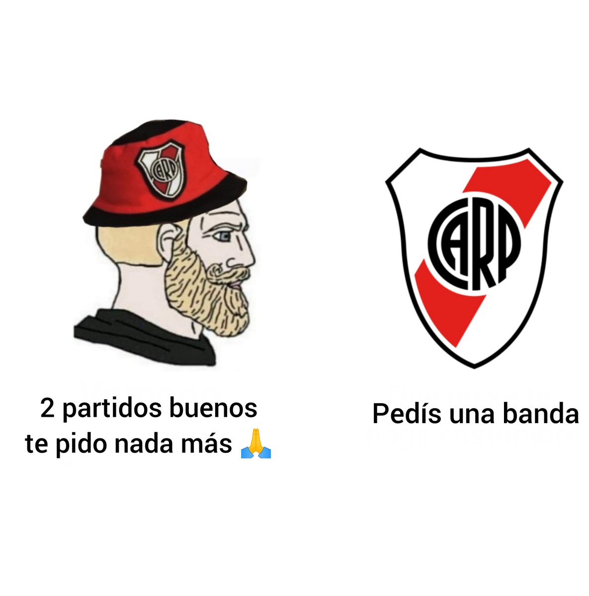 Como me haces renegar River querido