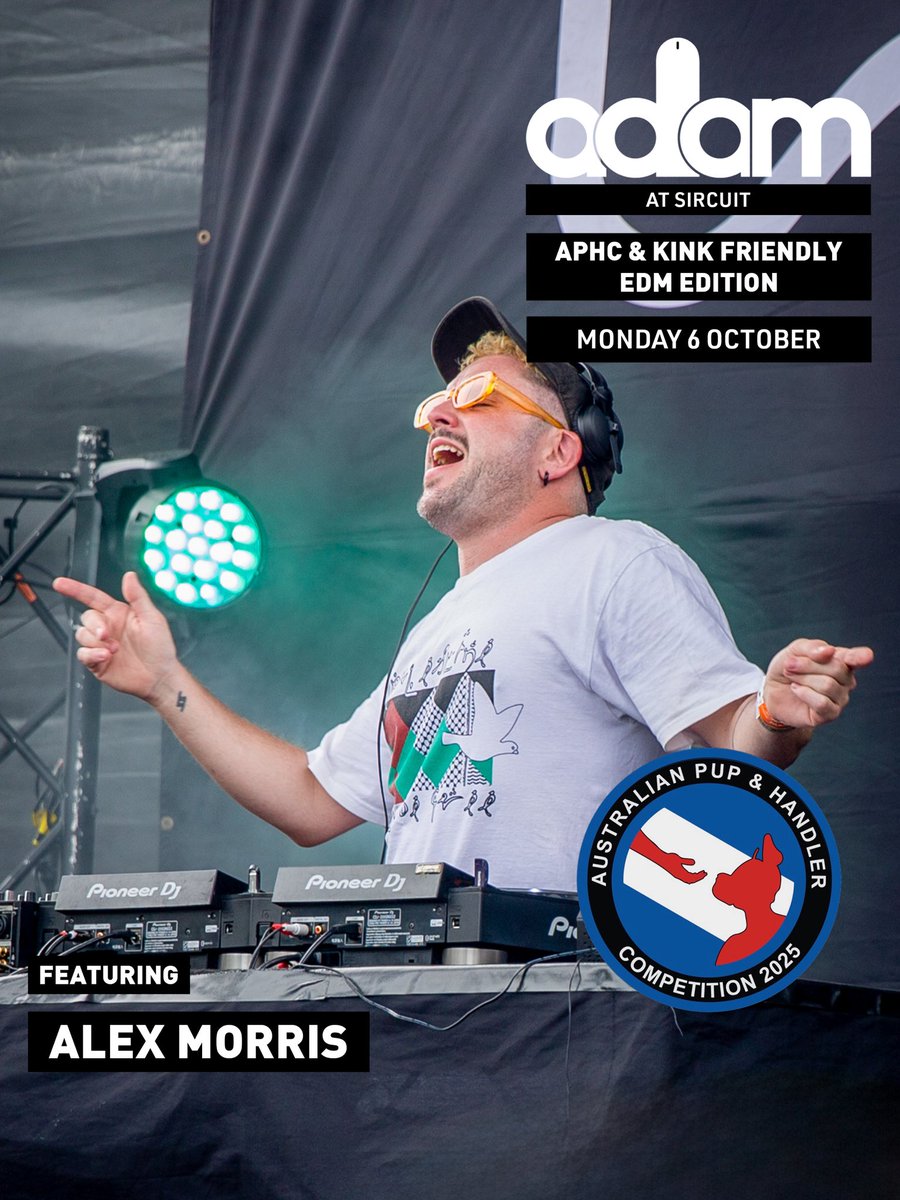 ADAM APHC / Kink Friendly &amp; EDM Edition
Monday 6 October 2025, 7.30pm

Ft. Alex Morris

Melbourne's well famous nude pub for guys presents a very special Australian Pup &amp; Handler Competition / Kink Friendly &amp; EDM Edition of ADAM, with all genders welcome!