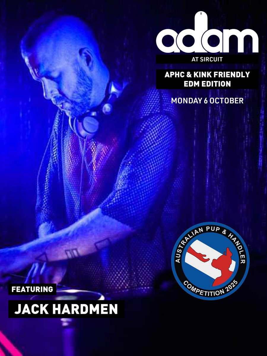 ADAM APHC / Kink Friendly &amp; EDM Edition
Monday 6 October 2025

Ft. Jack Hardmën B2B Pseudo-ku 

Melbourne's well famous nude pub for guys presents a very special Australian Pup &amp; Handler Competition / Kink Friendly &amp; EDM Edition of ADAM, with all genders welcome at this edition!