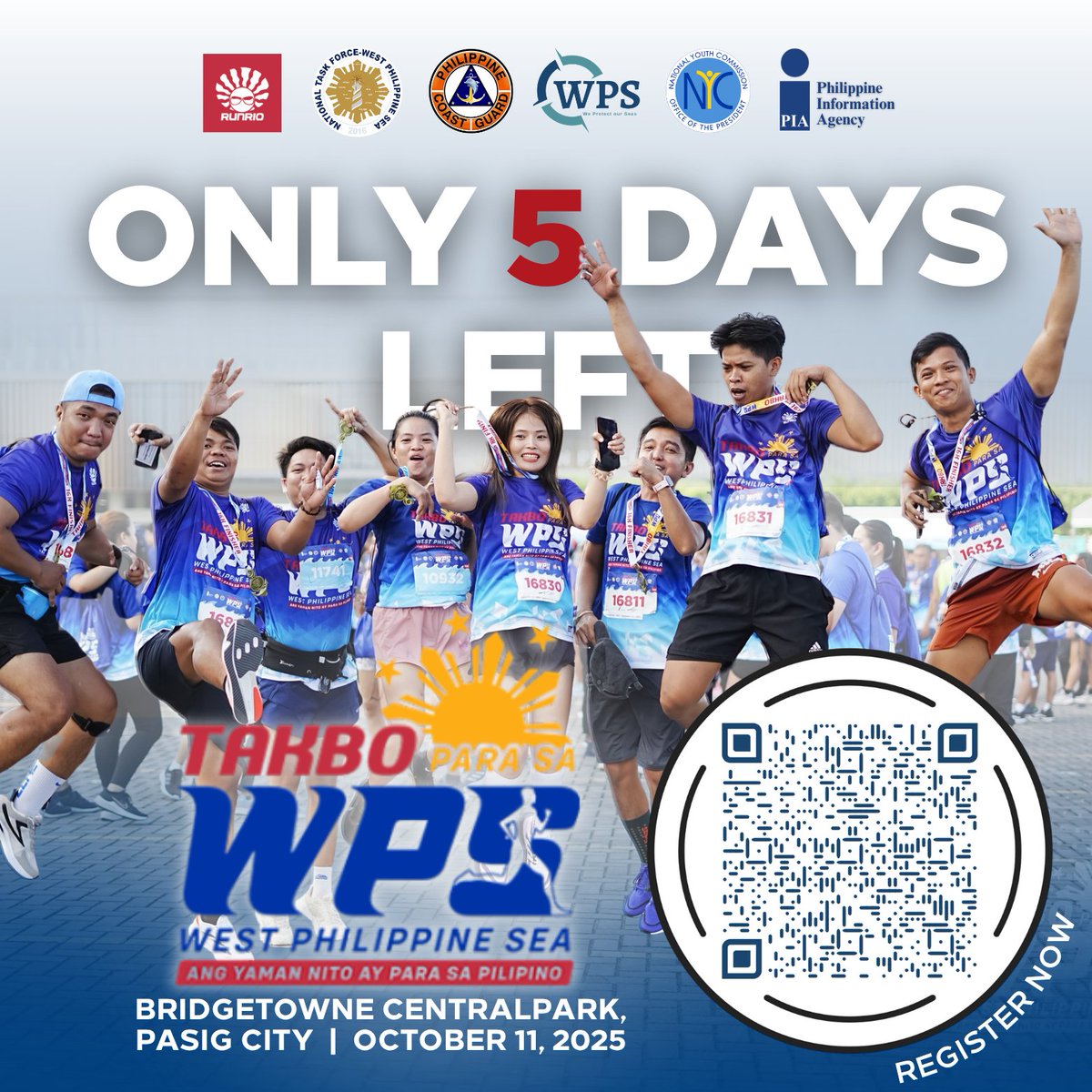 5 DAYS left until Takbo Para sa West PH Sea 2025! 🇵🇭 Don’t miss your chance to make every stride count!

📌 Bridgetowne Central Park, Pasig City | OCT 11

Registration is still OPEN! Scan the QR code or visit: raceroster.com/events/2025/10… 

#TakboParaSaWPS2025 
#WestPhilippineSea
