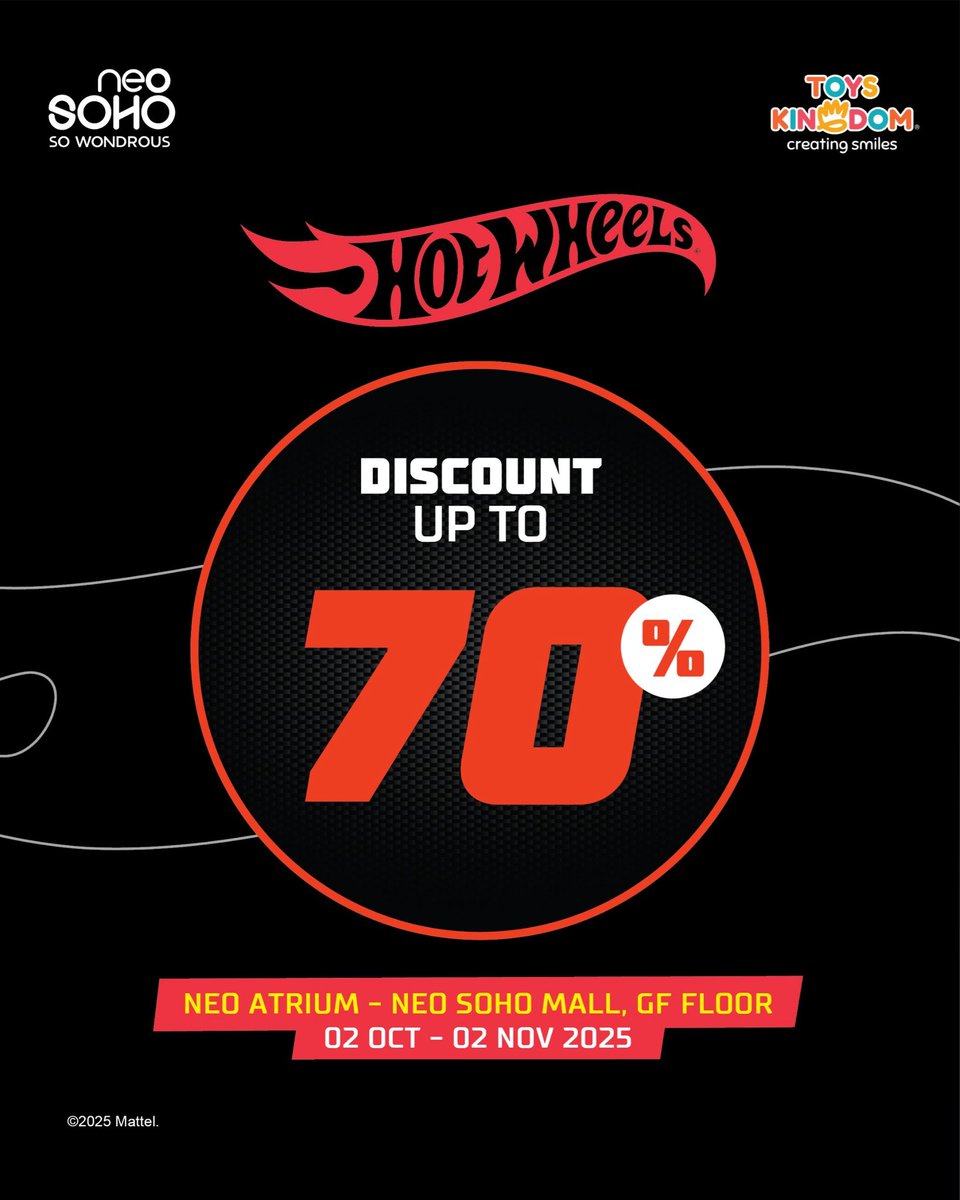 🏎️ Hot Wheels x Formula 1 Exclusive Launch 🔥

Get ready to feel the speed! 🚦✨
📍 Neo Atrium, GF Floor – Neo Soho Mall
🗓️ 2 Oct – 2 Nov 2025

✨ Special Deals ✨
🔥 Discount up to 70%

#HotWheelsRacing #NeoSohoMall #Formula1 #ToysKingdom