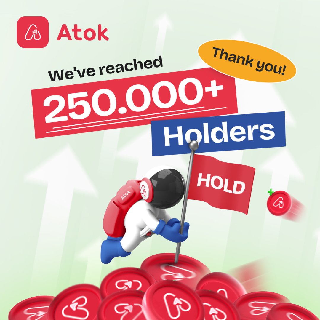 🎉A massive milestone unlocked – 250,000+ $ATOK holders!

bscscan.com/token/0x900650…

This isn’t just a number — it’s a turning point as we head toward $ATOK TGE in Q4 2025. The closer we get, the scarcer $ATOK becomes.

🔥 To all our holders: Hold tight. Accumulate as much $ATOK as