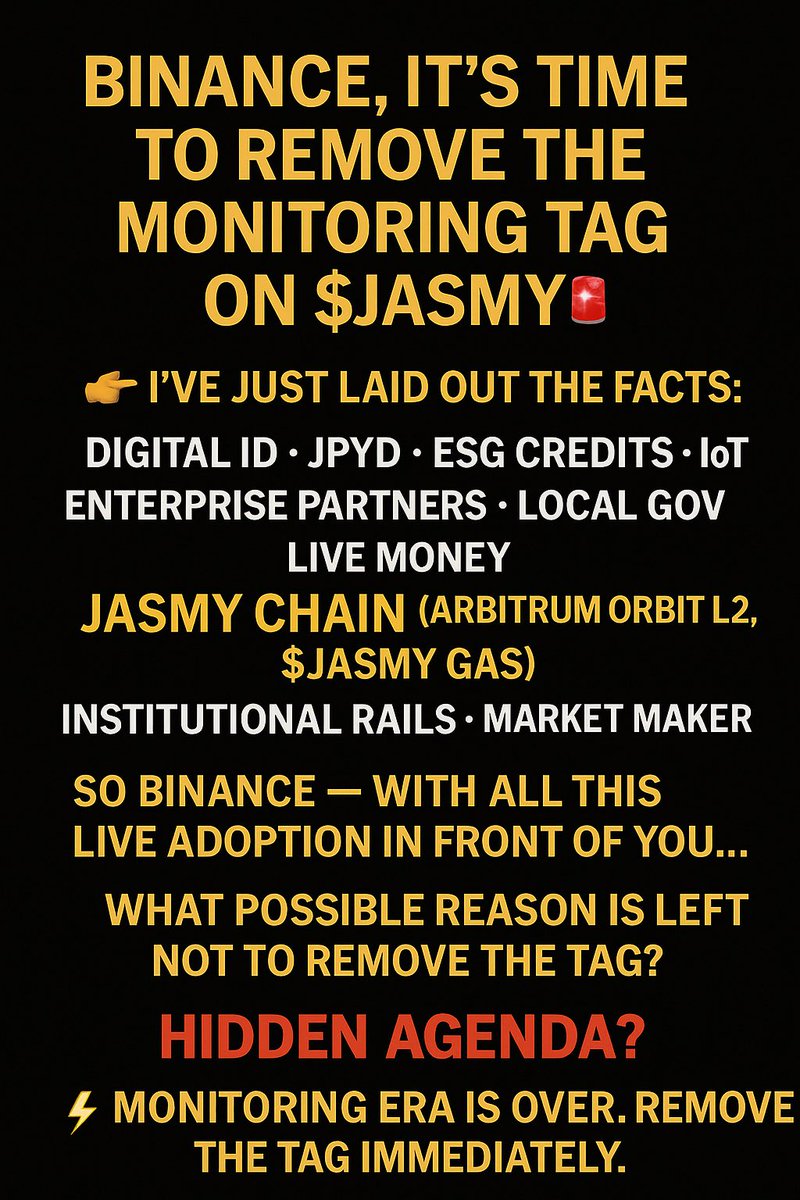 SSethawut's tweet photo. 📢 This post is the full narrative + live adoption breakdown of #JASMY.

@binance @_RichardTeng 
📊 Use it as part of your decision to remove the Monitoring Tag this month. 🚨

👀 I expect you to read it all, research the facts, and make a fair decision — no double standards. ⚖️

⸻

Binance, it’s time to remove the Monitoring tag on $JASMY 🚨

In early Sep 2025, Jasmy launched Jasmy Chain (Arbitrum Orbit L2) with $JASMY as the native gas token. ⚡️🔥

⸻

✅ Enterprise Cloud & Payments ☁️💳
Aplix (TSE:3727) → multi-cloud infra + JPSSA Type-2 → JPYD ATM cash-out rails 🏦💴

✅ Ecosystem Partner 🌍🚽
Etarn (Toilet-to-Earn) → daily adoption targeting India’s 1.4B 🇮🇳

✅ Japan Infra & Local Gov 🇯🇵🏯
• Sagatt! Money (Saga Pref.) → LIVE local e-money in shops & tourism 🏪🍜
• DD Coin (Tokushima) → regional digital currency pilot 💠
• Digital ID (iTrust × My Number) → compliant e-KYC 🔐📲
• Carbon Credits (NCCC, aiESG) → Japan’s first social-impact carbon infra 🌱🌏

✅ IoT & Devices 📡🔌
Panasonic, Sony, VAIO, Toyota → secure data infra + connectivity 🚗💻📱

✅ Finance & Insurance 🏢📑
Advisory role in Japan Insurance Association + SecurePC for FSA-compliant ops 🛡️

✅ Global Interoperability 🌐🔗
Chainlink CCIP → cross-chain infra for Jasmy ecosystem

✅ Institutional Rails 🏛️🛡️
Anchorage Digital → OCC-chartered crypto bank ✅ consent order lifted → custody rails for institutions

✅ Market Stability 📈🤝
Cicada = official market maker → deeper global liquidity

⸻

🔑 In short:
Jasmy isn’t “just another altcoin.”
It’s Infrastructure + Real Adoption across:
🇯🇵 Japan (ID, Finance, ESG, IoT, Gov, Tourism)
🇮🇳 India (mass-scale daily apps).

⸻

👉 I’ve just laid out the facts: Digital ID, JPYD, ESG credits, IoT, enterprise partners, local gov live money, institutional rails, market maker.

So Binance — with all this live adoption in front of you…
what possible reason is left not to remove the tag? Hidden agenda? 🤨

⚡️ Monitoring era is over. Remove the tag immediately. 🔥🚀

⸻

@binance @_RichardTeng
#BinanceTag #BinanceMonitoring
#JANCTION_Global #JasmyGlobal  #JASMY
@HARA_JasmyCFO @BainaA17 
￼