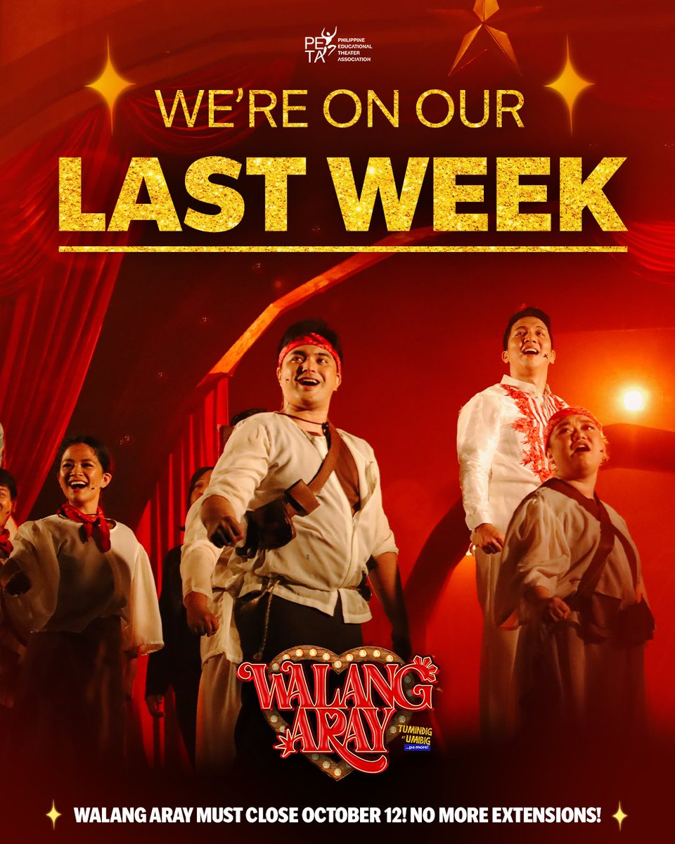 𝗢𝗡𝗘 𝗟𝗔𝗦𝗧 𝗪𝗘𝗘𝗞 𝗙𝗢𝗥 #PETAWalangAray ❤️‍🩹

Ngayon palang ay… mamimiss namin kayo 🥺✨ Takits sa tanghalan one last time, mga mangingibigs!

📅 Closes October 12, 2025
📍PETA Theater Center