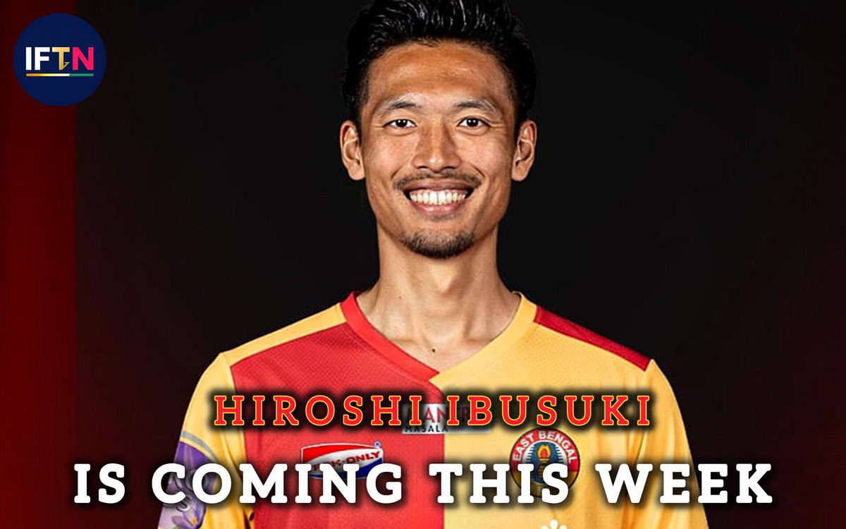 IS_Netwrk29's tweet photo. 🚨 IFTN UPDATE 🚨 

East Bengal FC's sixth foreign player, Hiroshi Ibusuki, is set to set foot in Kolkata ahead of the second match of the IFA Shield.

#IndianFootball #IFTN #EastBengalFc #EBFC https://t.co/Rqo2qi6nlW