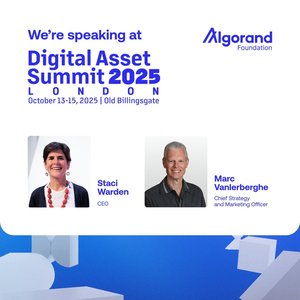 Algorand 基金会宣布将出席 2025 年数字资产峰会，出席者包括 CEO Staci Warden 和 CSMO Marc Vanlerberghe