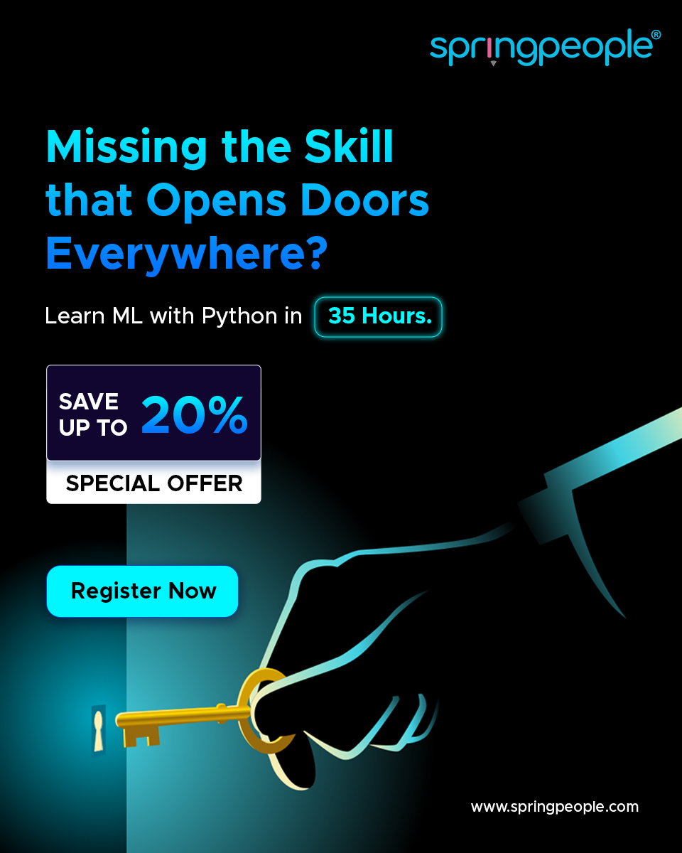 SpringPeople_SP's tweet image. Don’t miss this chance.
Master Machine Learning with Python in just 35 hours and unlock new career opportunities.
Save up to 20%. Seats are filling fast.
Register Now: springpeople.com/machine-learni…
#MachineLearning #Python #AITraining #DataScience #UpskillNow