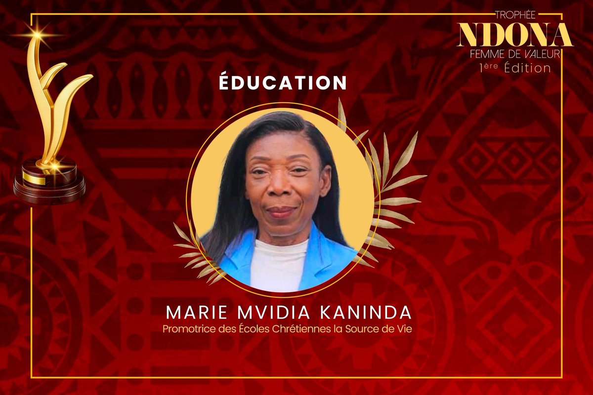 TropheeNDONA's tweet photo. Elles sont lauréates du Trophée NDONA  : FEMME DE VALEUR,  dans les Catégories suivantes : 
- ÉDUCATION : Mme Marie MVIDIA KANINDA
- STEM : Mme Sandrine NGAFULA MUBENGA 
- SOCIÉTÉ CIVILE : Me ANNIE MODI T.
- PHILANTHROPIE : Mme Georgette FAILA ONDEKANE ... https://t.co/YSyDLu9ZbR