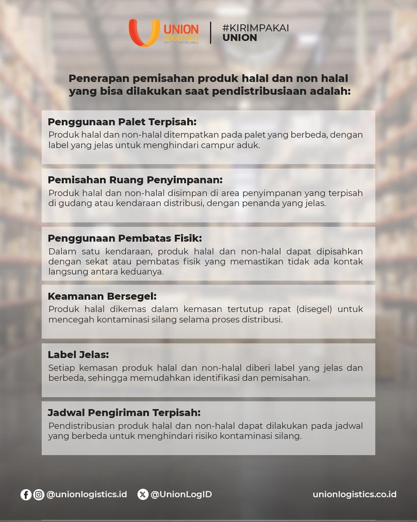 UnionLogID's tweet image. Proses distribusi logistik halal melibatkan pemisahan fisik yang ketat mulai dari penerimaan barang, penyimpanan, hingga pengiriman. Setiap tahap dilakukan dengan hati-hati untuk mencegah terjadinya pencampuran dengan produk non-halal.