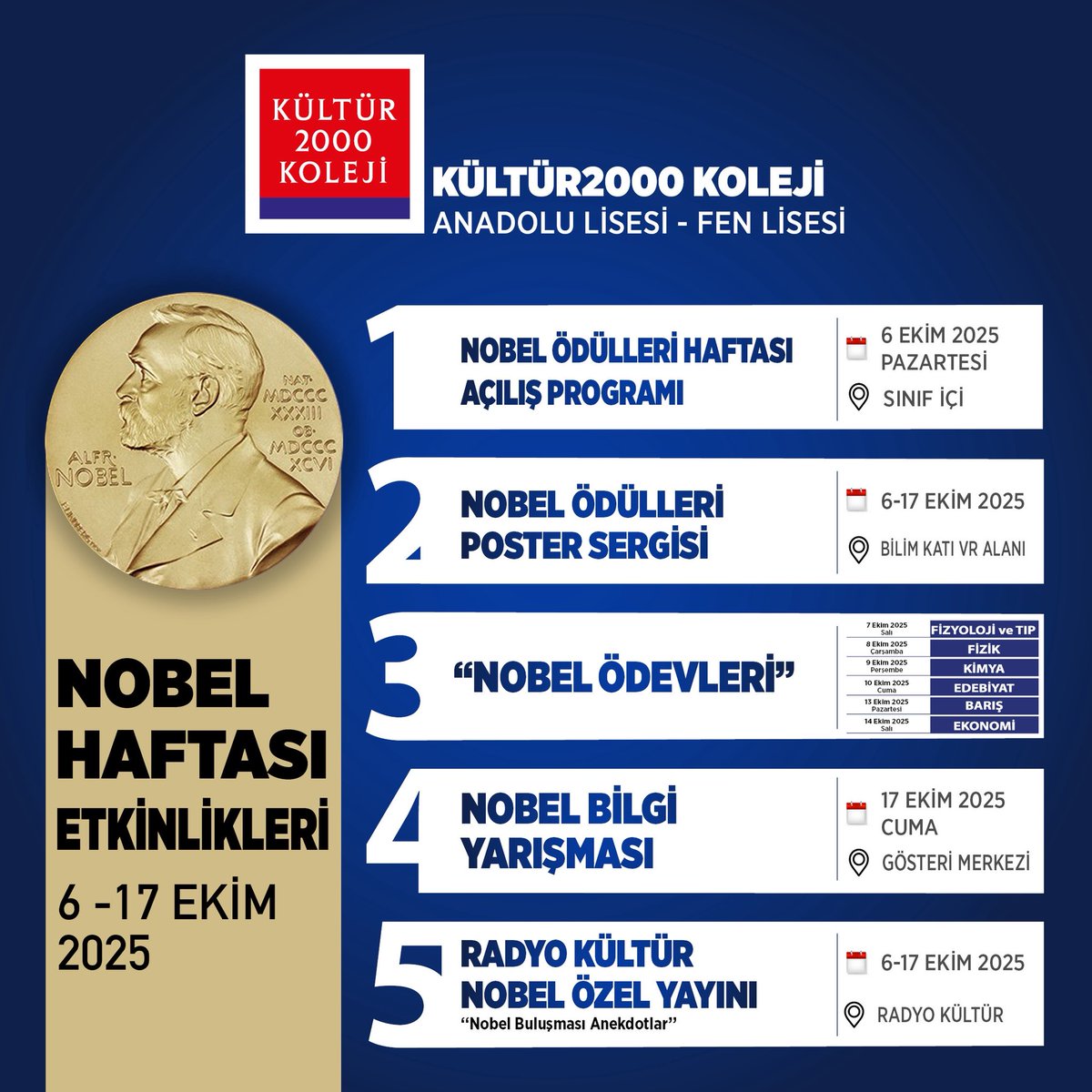 2025 Nobel Ödülleri Etkinlik Haftası 6–17 Ekim tarihleri arasında gerçekleşiyor!

Kültür Koleji olarak bizler de her yıl geleneksel hale gelen “Nobel Farkındalığı Programı” ile öğrencilerimizi bilimin, keşfetmenin ve insanlığa katkı sunmanın değerini fark etmeye teşvik ediyoruz.