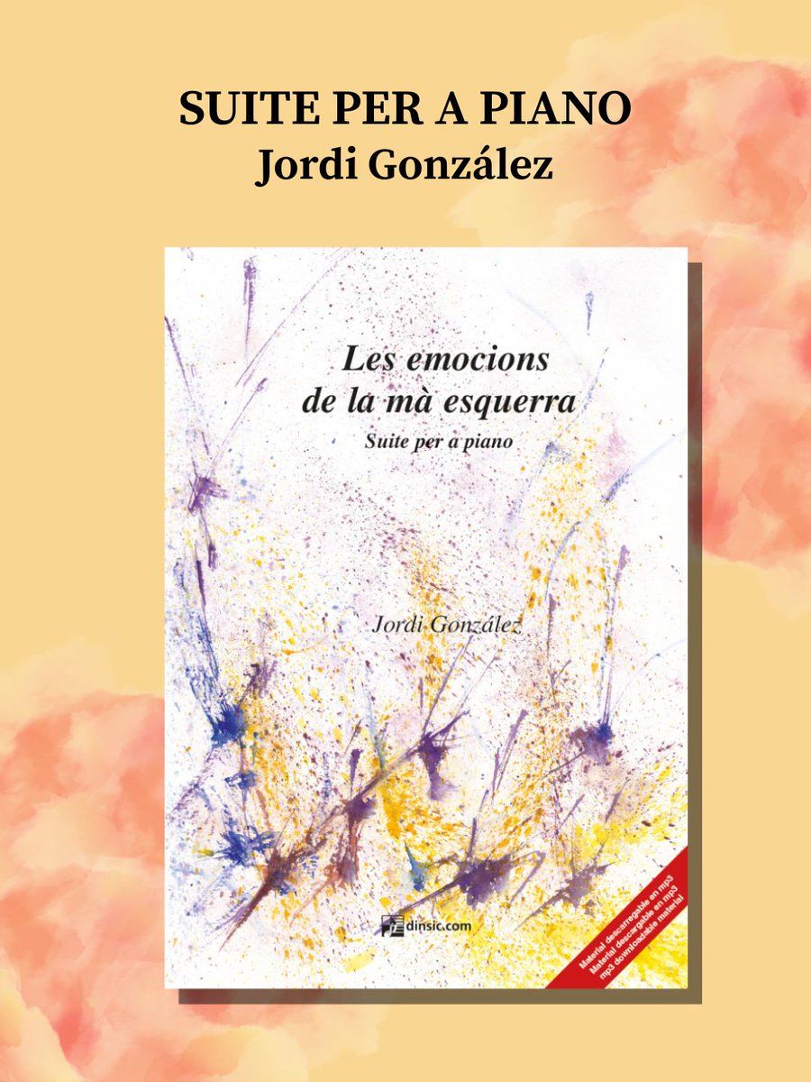🎹 Les emocions de la mà esquerra, suite per a piano, de Jordi González 👉 dinsic.com/ca/publicacion…