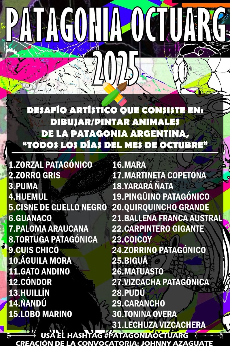 JohnnyAzaguate's tweet photo. #PATAGONIAOCTUARG
DESAFÍO ARTÍSTICO QUE CONSISTE EN: #DIBUJAR/#PINTAR #ANIMALES DE LA #PATAGONIAARGENTINA , “TODOS LOS DÍAS DEL MES DE #OCTUBRE”
#convocatoriadearte #convocatoriargentina #octubrearte #dibujaroctubre #convocatoria2025 #convocatoriadibujo #patagonia #argentina https://t.co/3YOlbusO4I