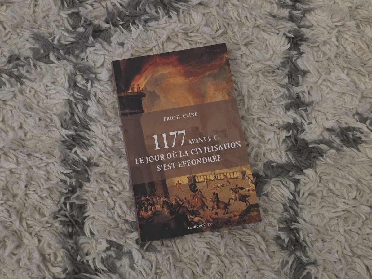 [Conseil lecture] Pourquoi les civilisations de Méditerranée orientale se sont brutalement effondrées au XIIe siècle avant JC ? C’est la question à laquelle tente de répondre Eric H Cline ( <a href="/digkabri/">Eric H. Cline</a> ) dans 1177 av. JC, Le Jour où la civilisation s’est effondrée 📚