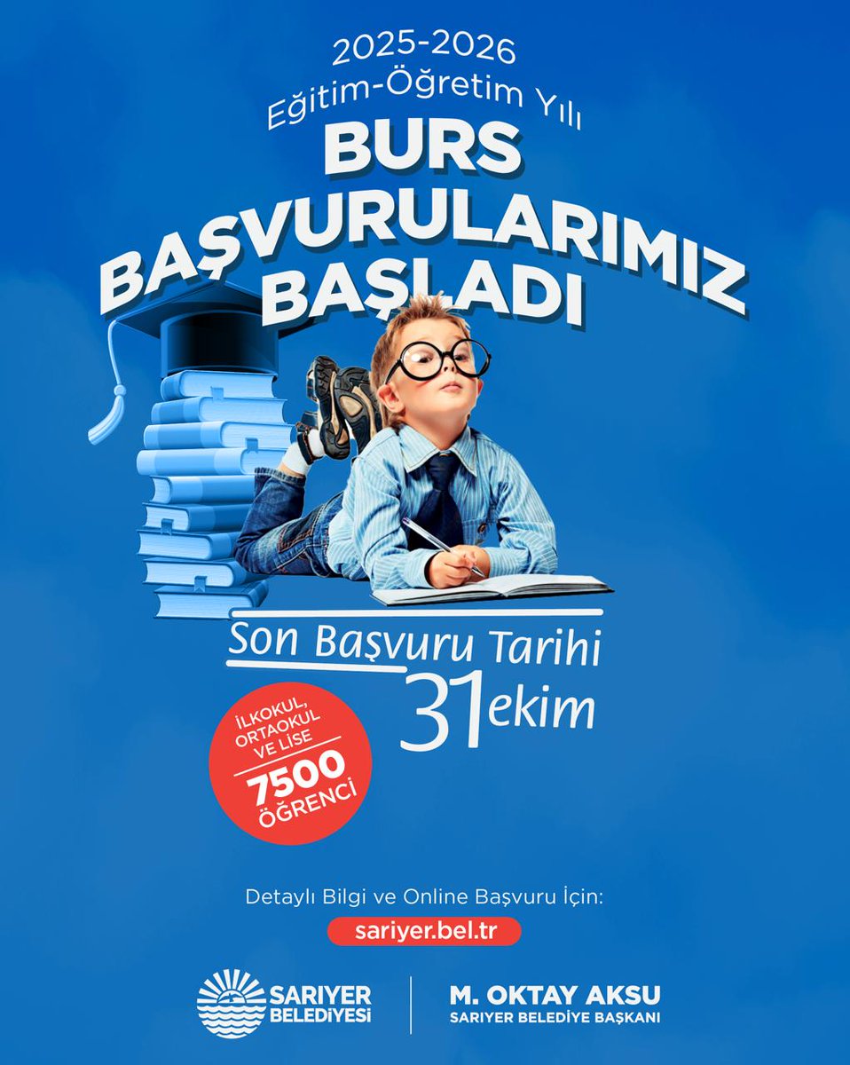 🎓 2025-2026 Eğitim Öğretim Yılı Burs Başvuruları Başladı!

İlkokul, ortaokul ve lise düzeyinde toplam 7.500 öğrenciye burs desteği sağlıyoruz.
📅 Son başvuru tarihi: 31 Ekim

Detaylı bilgi ve online başvuru için👉 sariyer.bel.tr