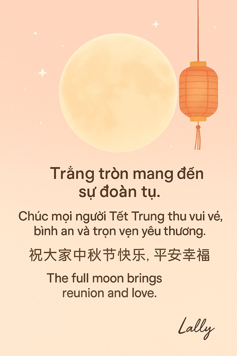 Lallyvn's tweet photo. 🌕 Trăng tròn mang đến sự đoàn tụ.
🧧 Chúc mọi người Tết Trung thu vui vẻ, bình an và trọn vẹn yêu thương.
✨ The full moon brings reunion and love.
🧧 祝大家中秋节快乐,平安幸福!
#StudyWithLally #LallyStudy #LallyCorner #GocNhoLally #ChillCorner #HealingCorner #MidAutumn #TetTrungThu #MoonFestival