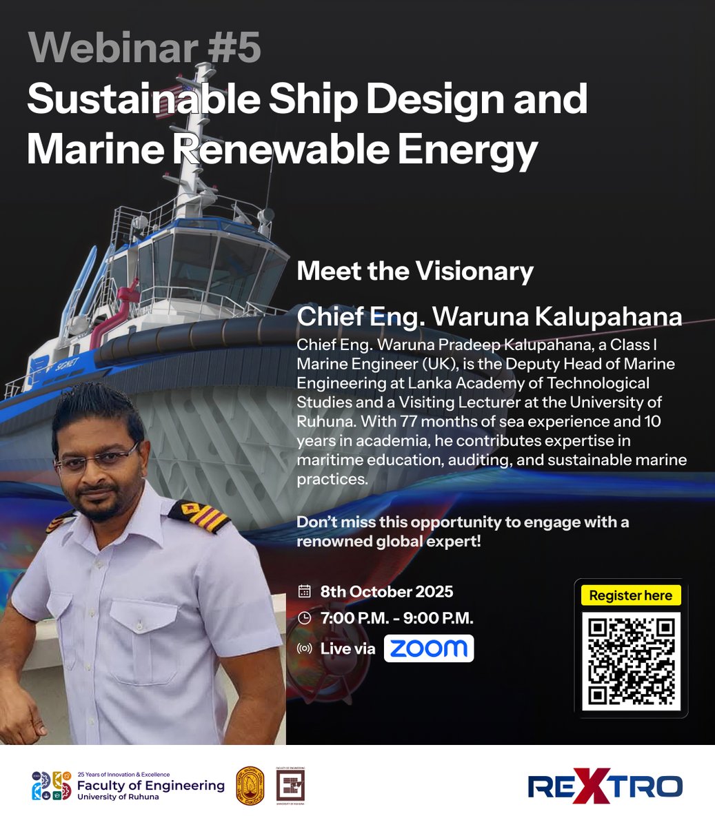 ReXtro2025's tweet image. Join Webinar #5 of the REXTRO 2025 Series!

Dive into Sustainable Ship Design &amp;amp; Marine Renewable Energy with Chief Eng. Waruna Kalupahana, a visionary in sustainable marine practices. 🚢💡

📅 Oct 8 | ⏰ 7–9 PM | 💻 Zoom

🔗 Register: silver-jubilee.eng.ruh.ac.lk/events

#Rextro25 #EfacUOR