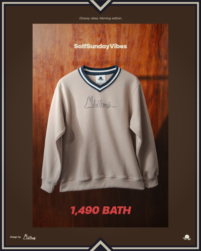 morthings_th's tweet photo. Morthings | Morning Drowsy Vibes
Morning, Morthings has something just for you...

Morthings SaturDoze Vibes - 890 BAHT
Morthings SolfSunday Vibes - 1490 BAHT

Pre-order soon...

#morthings
#saturteam
#solfsunteam
#morthingsmorningsdrowsy
#morthingsofficial
#easybutworthy https://t.co/H7ZSfNRx09