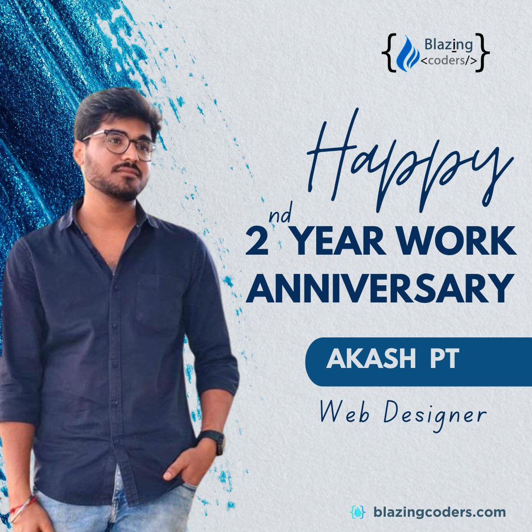 blazingcoders1's tweet image. 🎉 Happy 2nd Work Anniversary, Akash PT! 🎉

We celebrate your amazing journey and creative contributions as our talented Web Designer. 

Follow Us @blazingcoders
#blazingcoders #WorkAnniversary #TeamBlazingCoders #WebDesigner #EmployeeAppreciation #CareerMilestone