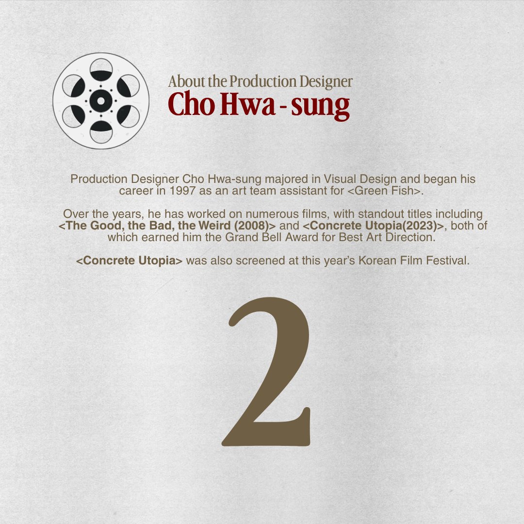 KCCPHIL's tweet image. 🎬 Meet the visionaries behind the screen!

First up in our featured artists for &amp;lt;Production Design: Scene Architects Build On-Screen Worlds&amp;gt; is Cho Hwa-sung — the brilliant production designer behind Hanson:Rising Dragon (2022) ✨

#ProductionDesign #KCCPhil #KoreanCulturePH