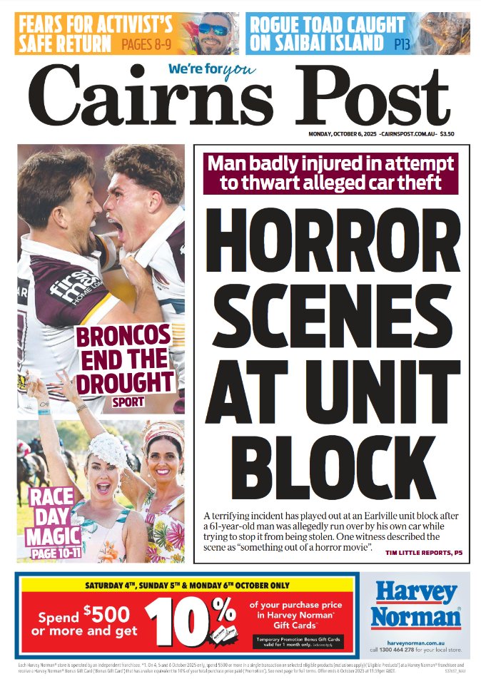 INSIDE TODAY: A terrifying incident played out in the car park of an Earlville unit block after a car owner was allegedly run over by his own Camry while trying to stop it from being stolen. Digital edition:  bit.ly/41tGPEF