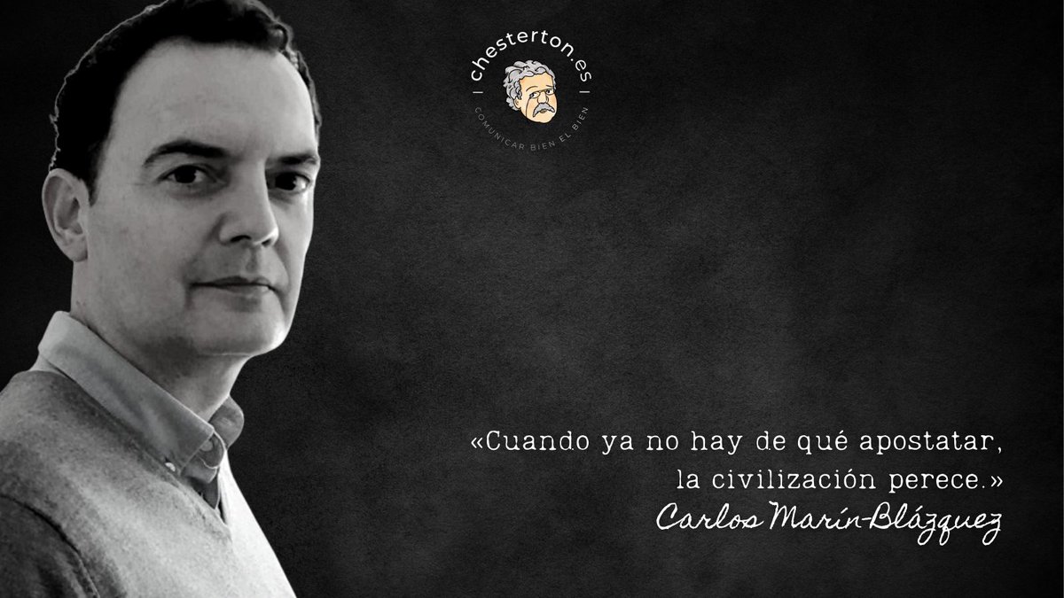 «Cuando ya no hay de qué apostatar, la civilización perece.» Carlos Marín-Blázquez <a href="/marin_blazquez/">carlos marín-blázquez</a>
